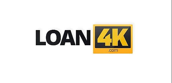  LOAN4K. Teen girl problem can be fixed if she has sex at the bank